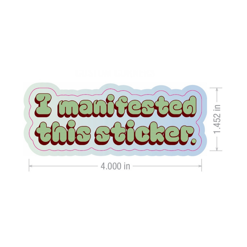 I Manifested This Sticker